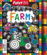 Fuzzy Art Farm di Melanie Hibbert edito da IMAGINE THAT