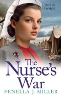 The Nurse's War di Fenella J Miller edito da Boldwood Books Ltd