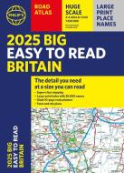 2025 Philip's Big Easy To Read Britain Road Atlas di Philip's Maps edito da Octopus