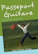 Passeport Guitare di Jean-Pierre Jumez edito da Books on Demand