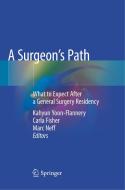 A Surgeon's Path edito da Springer Nature Switzerland Ag