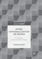 Internationalization of Banks di Federica Sist edito da Springer International Publishing