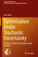 Optimization Under Stochastic Uncertainty di Kurt Marti edito da Springer International Publishing