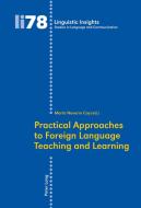 Practical Approaches to Foreign Language Teaching and Learning edito da Lang, Peter