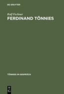 Ferdinand Tonnies: Werkverzeichnis di Rolf Fechner edito da Walter de Gruyter