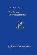 The Eu and Emerging Markets edito da Springer