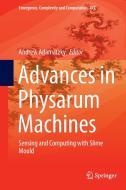 Advances in Physarum Machines edito da Springer-Verlag GmbH
