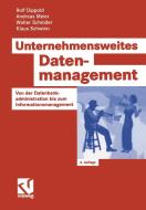 Unternehmensweites Datenmanagement di Rolf Dippold, Andreas Meier, Andre Ringgenberg, Walter Schnider, Klaus Schwinn edito da Vieweg+Teubner Verlag