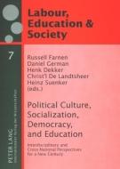 Political Culture, Socialization, Democracy, and Education edito da Lang, Peter GmbH