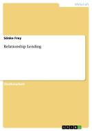 Relationship Lending di Sönke Frey edito da GRIN Publishing