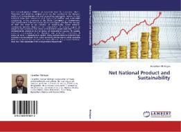 Net National Product and Sustainability di Haradhan Mohajan edito da LAP Lambert Academic Publishing