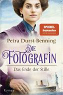 Die Fotografin - Das Ende der Stille di Petra Durst-Benning edito da Blanvalet Taschenbuchverl