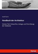 Handbuch der Architektur di Josef Durm edito da hansebooks