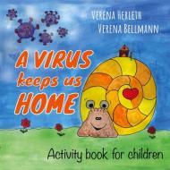 A virus keeps us home di Verena Herleth, Verena Bellmann edito da Books on Demand