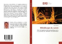 Métallurgie du cuivre di Bachir Hamri edito da Editions universitaires europeennes EUE