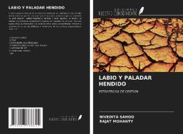 LABIO Y PALADAR HENDIDO di Nivedita Sahoo, Rajat Mohanty edito da Ediciones Nuestro Conocimiento