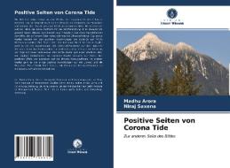 Positive Seiten von Corona Tide di Madhu Arora, Niraj Saxena edito da Verlag Unser Wissen