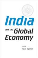 India and the Global Economy edito da Academic Foundation