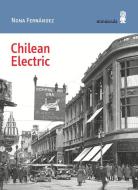 Chilean electric di Nona Fernández edito da Editorial Minuscula, S.L.U.