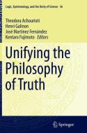 Unifying the Philosophy of Truth edito da Springer Netherlands