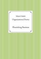 Organizational Poetry di Matti Helelä edito da Books on Demand