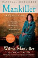 Mankiller: A Chief and Her People di Michael Wallis edito da GRIFFIN