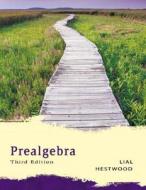 Prealgebra di Diana Hestwood, Margaret L. Lial edito da Pearson Education (us)