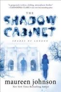 The Shadow Cabinet di Maureen Johnson edito da G.P. Putnam's Sons Books for Young Readers
