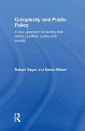 Complexity and Public Policy di Robert Geyer edito da Routledge