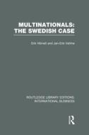 Multinationals: The Swedish Case di Erik Hornell, Jan-Erik Vahlne edito da Taylor & Francis Ltd