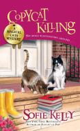 Copycat Killing di Sofie Kelly edito da Penguin Putnam Inc