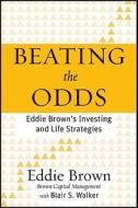 Beating the Odds di Brown edito da John Wiley & Sons