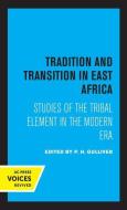 Tradition And Transition In East Africa edito da University Of California Press