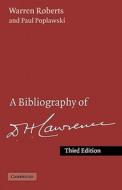 A Bibliography of D. H. Lawrence di Warren Roberts, Paul Poplawski edito da Cambridge University Press