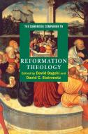 The Cambridge Companion to Reformation Theology edito da Cambridge University Press