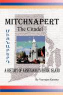 Mitchnapert the Citadel di Varoujan Karentz edito da iUniverse
