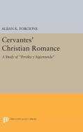 Cervantes' Christian Romance di Alban K. Forcione edito da Princeton University Press