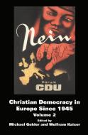 Christian Democracy in Europe Since 1945 edito da Taylor & Francis Ltd
