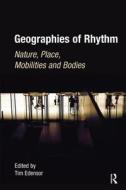 Geographies of Rhythm edito da Taylor & Francis Ltd