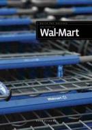 The Story of Wal-Mart di Sara Gilbert edito da Creative Paperbacks