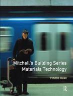 Materials Technology di Yvonne Dean edito da Taylor & Francis Ltd