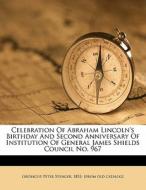 Celebration Of Abraham Lincoln's Birthda edito da Nabu Press