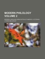 Modern Philology Volume 2 di Modern Language Association Group edito da Rarebooksclub.com