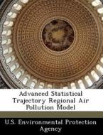 Advanced Statistical Trajectory Regional Air Pollution Model edito da Bibliogov