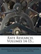 Rate Research, Volumes 14-15... edito da Nabu Press