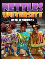 Nettles University Math Workbook di Sharon Nettles edito da Lulu.com