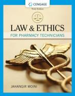Law and Ethics for Pharmacy Technicians di Jahangir Moini edito da CENGAGE LEARNING