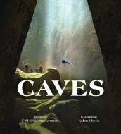 Caves di Nell Cross Beckerman edito da ORCHARD BOOKS