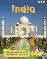 India: A Benjamin Blog and His Inquisitive Dog Guide di Anita Ganeri edito da HEINEMANN LIB