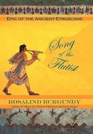 Song of the Flutist di Rosalind Burgundy edito da iUniverse